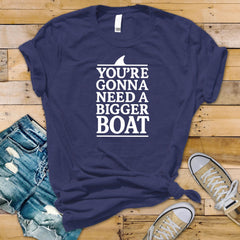 Movie Parody T-Shirt - Your Gonna Need A Bigger Boat Design on Softstyle Premium Tee - Funny Graphic Tee with Tracked UK Postage
