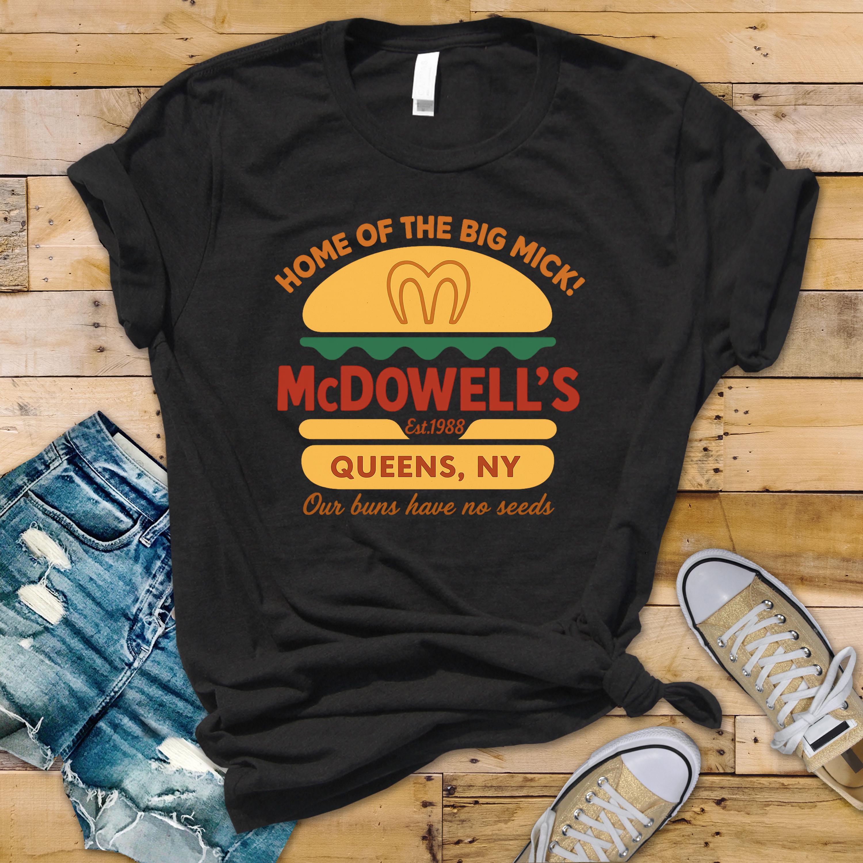 Movie Parody T-Shirt -  Home of the Big Mick - McDowells 88 Design on Premium Tee - Free Tracked UK Postage