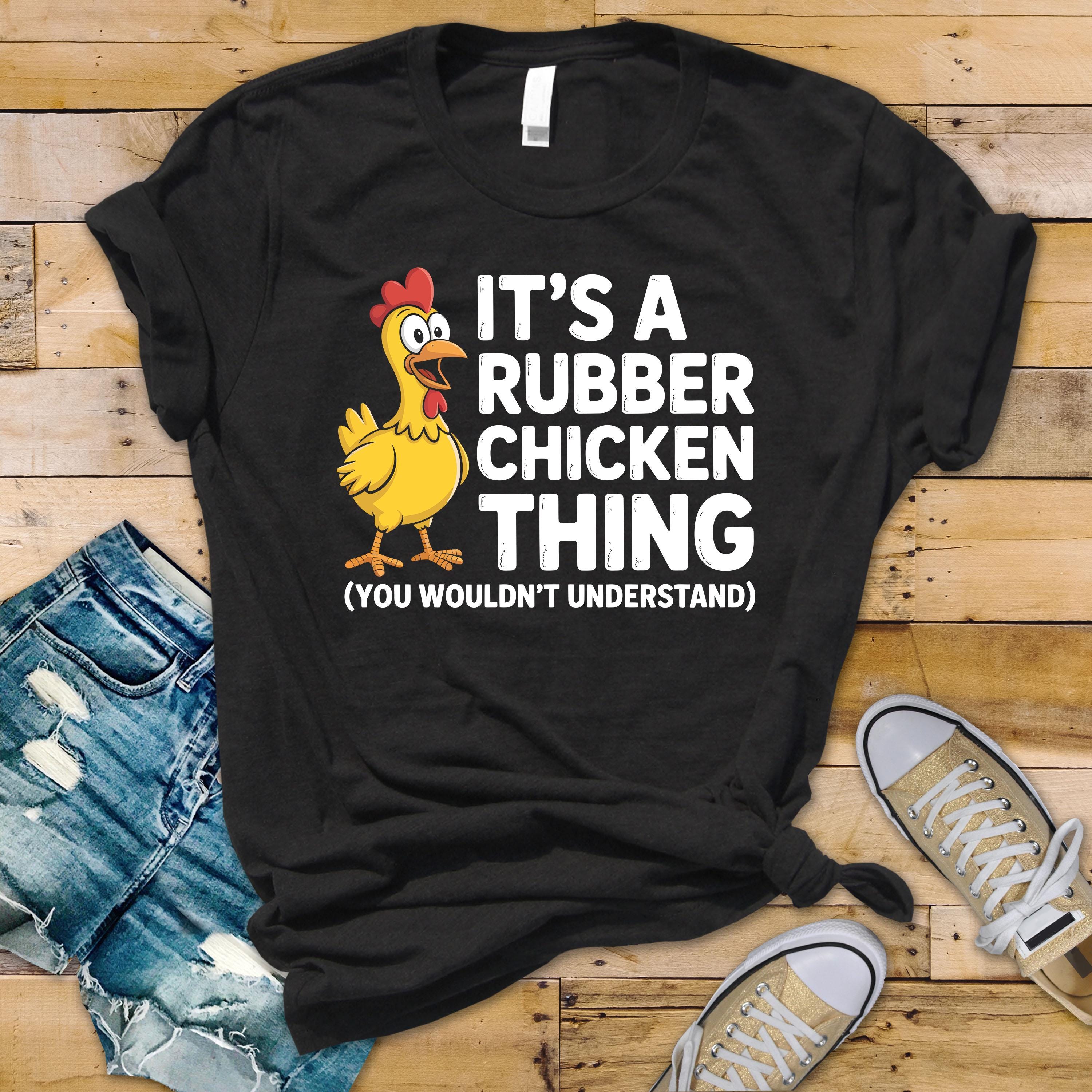 Rubber Chicken Graphic Tee: Funny Slogan Softstyle Tee - Fast UK Tracked Postage