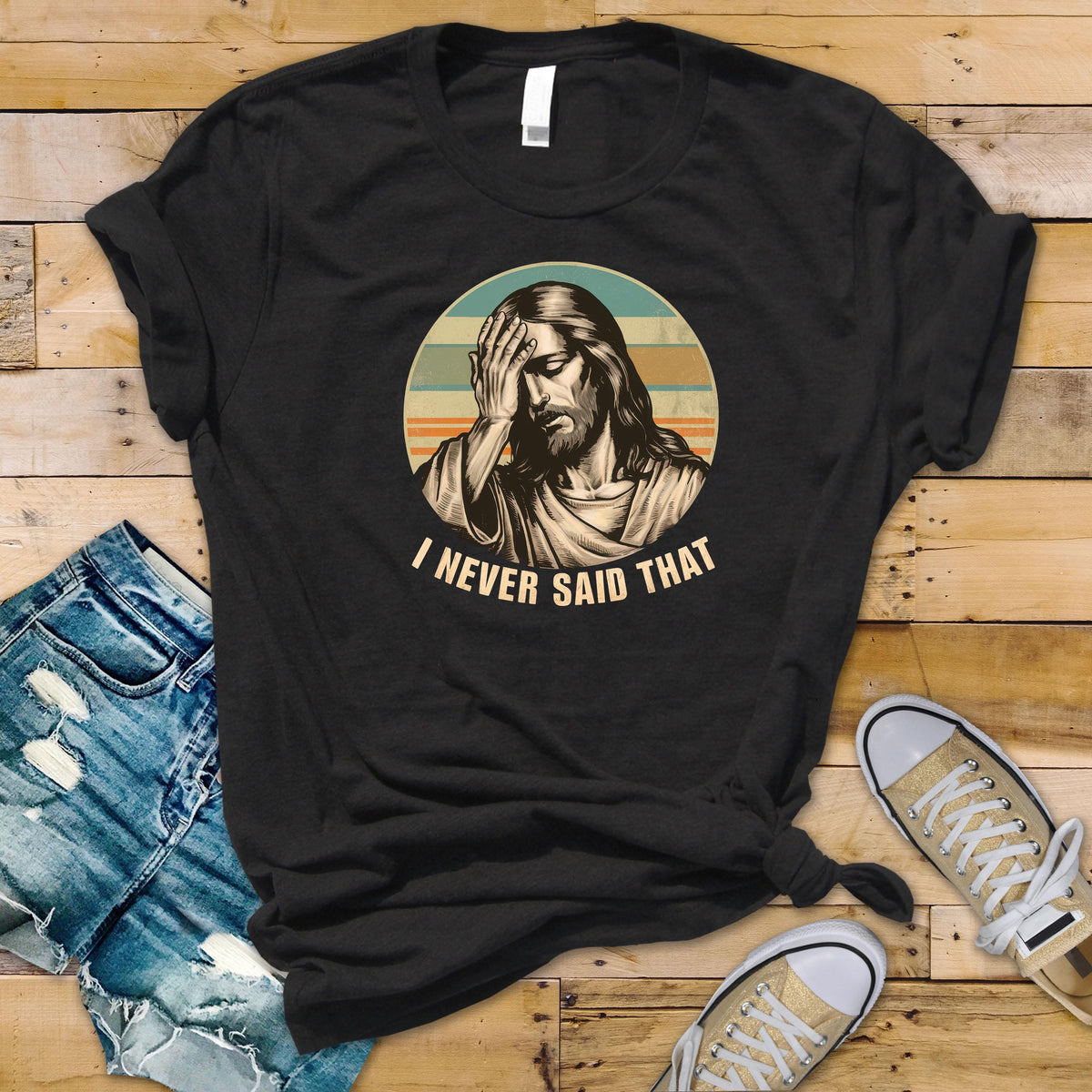 Funny T-Shirt - Jesus 'I Never Said That' Design on Premium Tee - Funny Graphic Tee with Tracked UK Postage