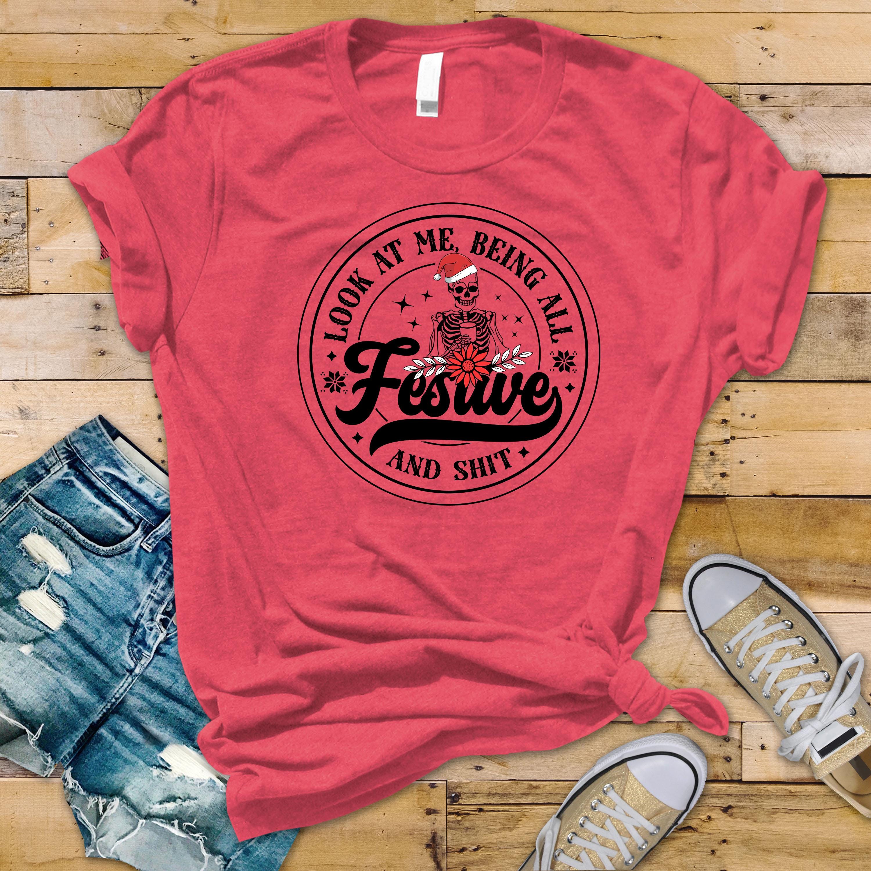 Funny Christmas T-Shirt - Look at me all Festive and Sh*t Bones Design - Premium Tee UK Tracked Postage