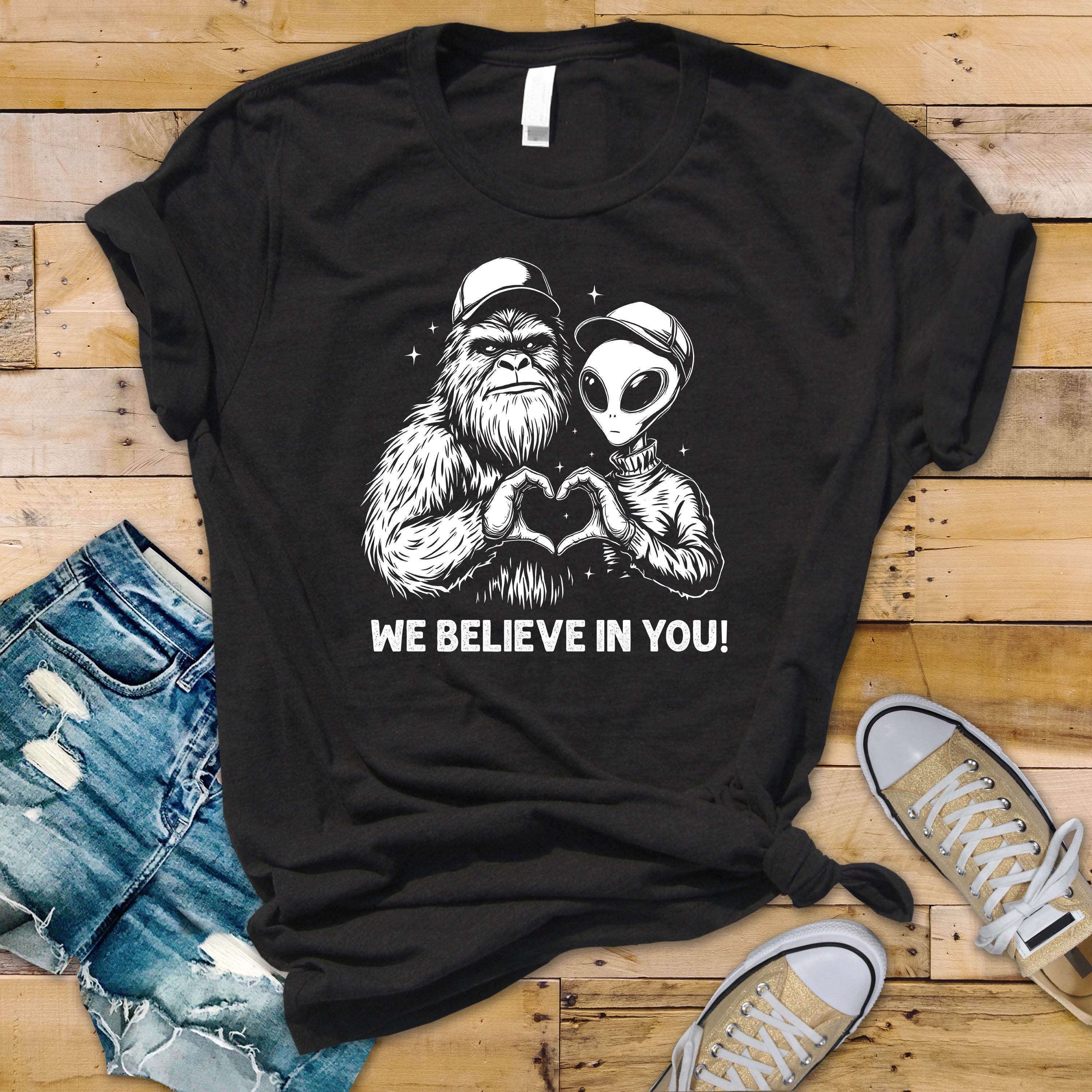 Bigfoot Alien T-Shirt: Funny 'We Believe' Fast UK Tracked Post