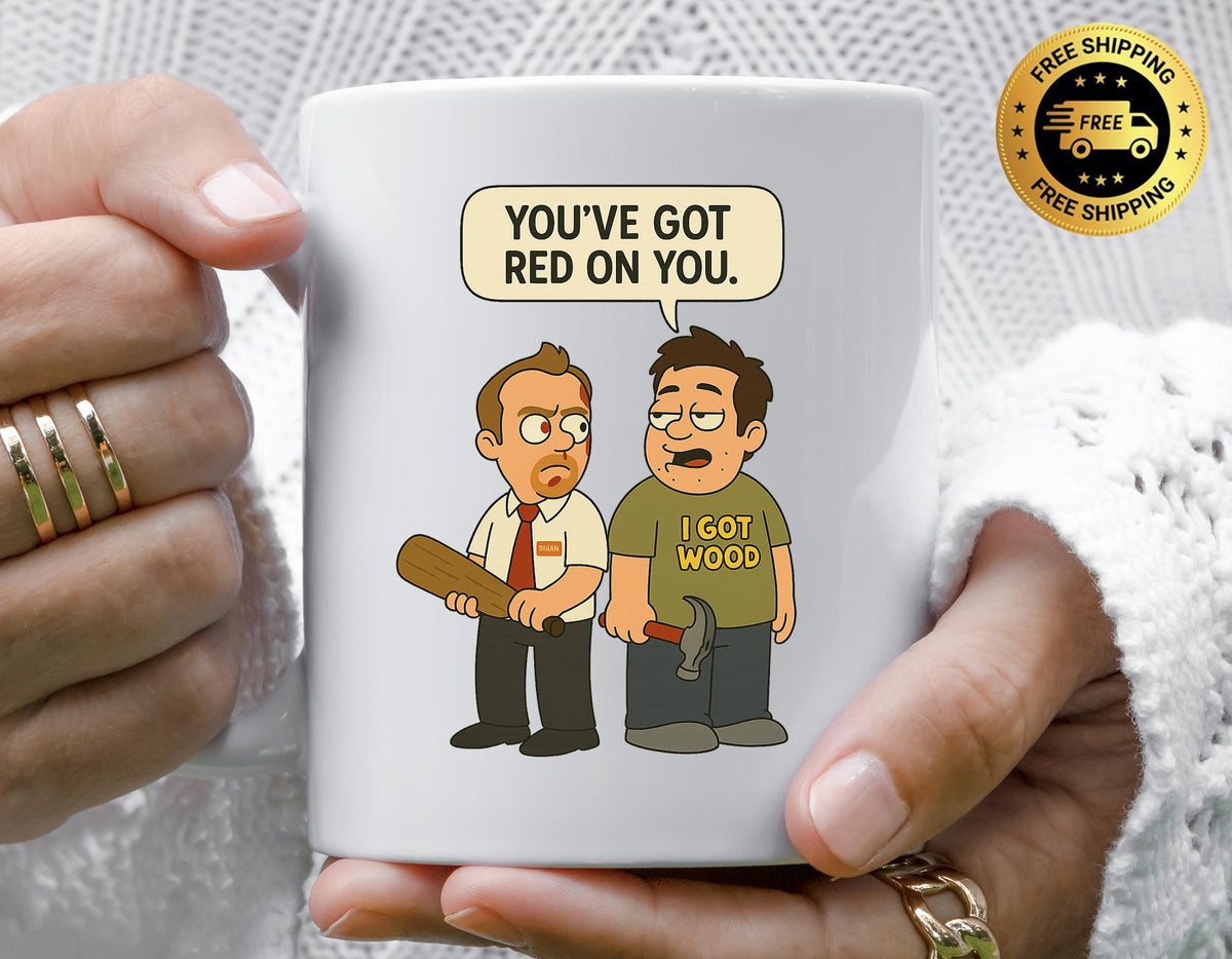 You've Got Red On You Mug – Funny Movie Parody Coffee Cup