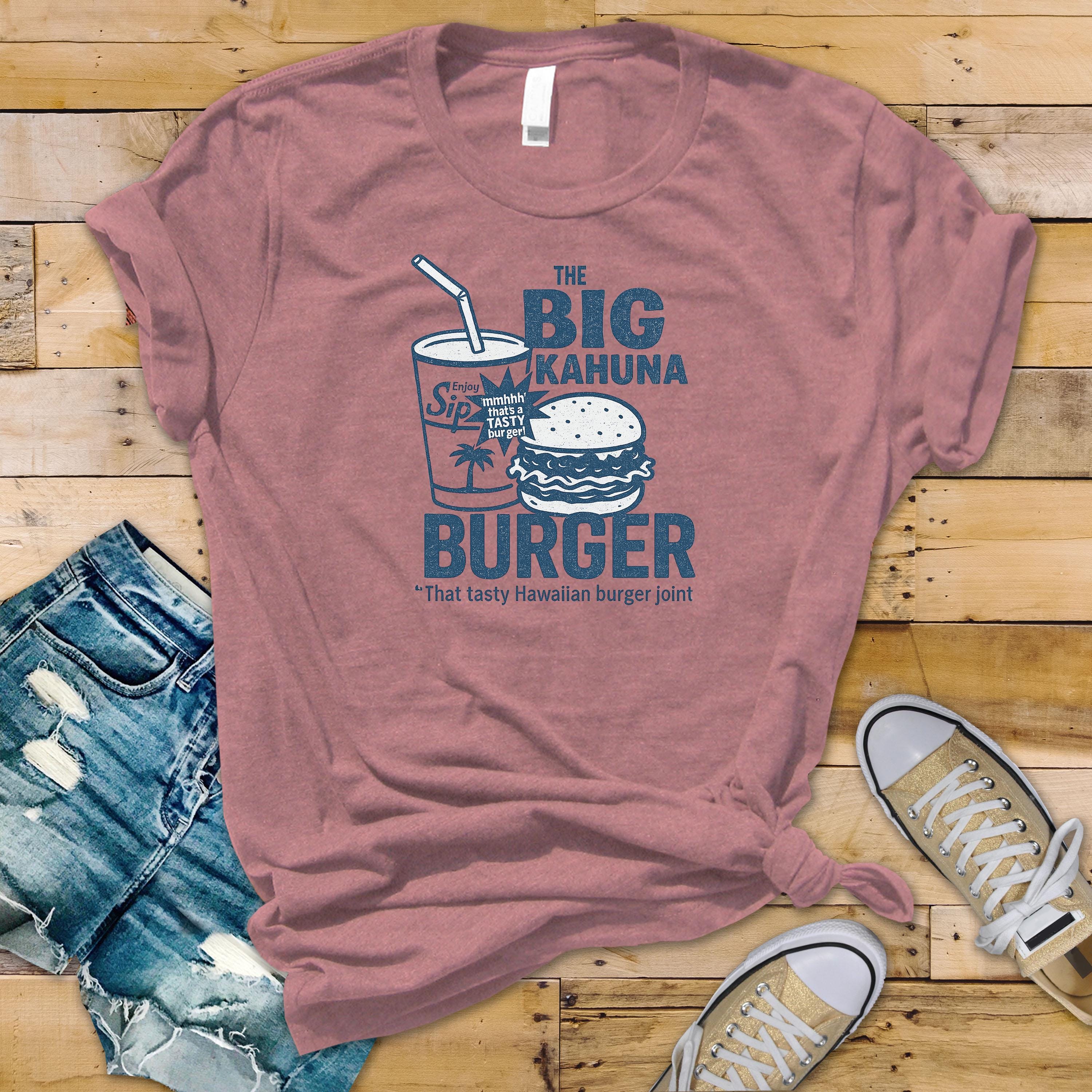 Big Kahuna Burger Shirt: 90's Movie Parody Graphic Tee - Fast Tracked UK Shipping
