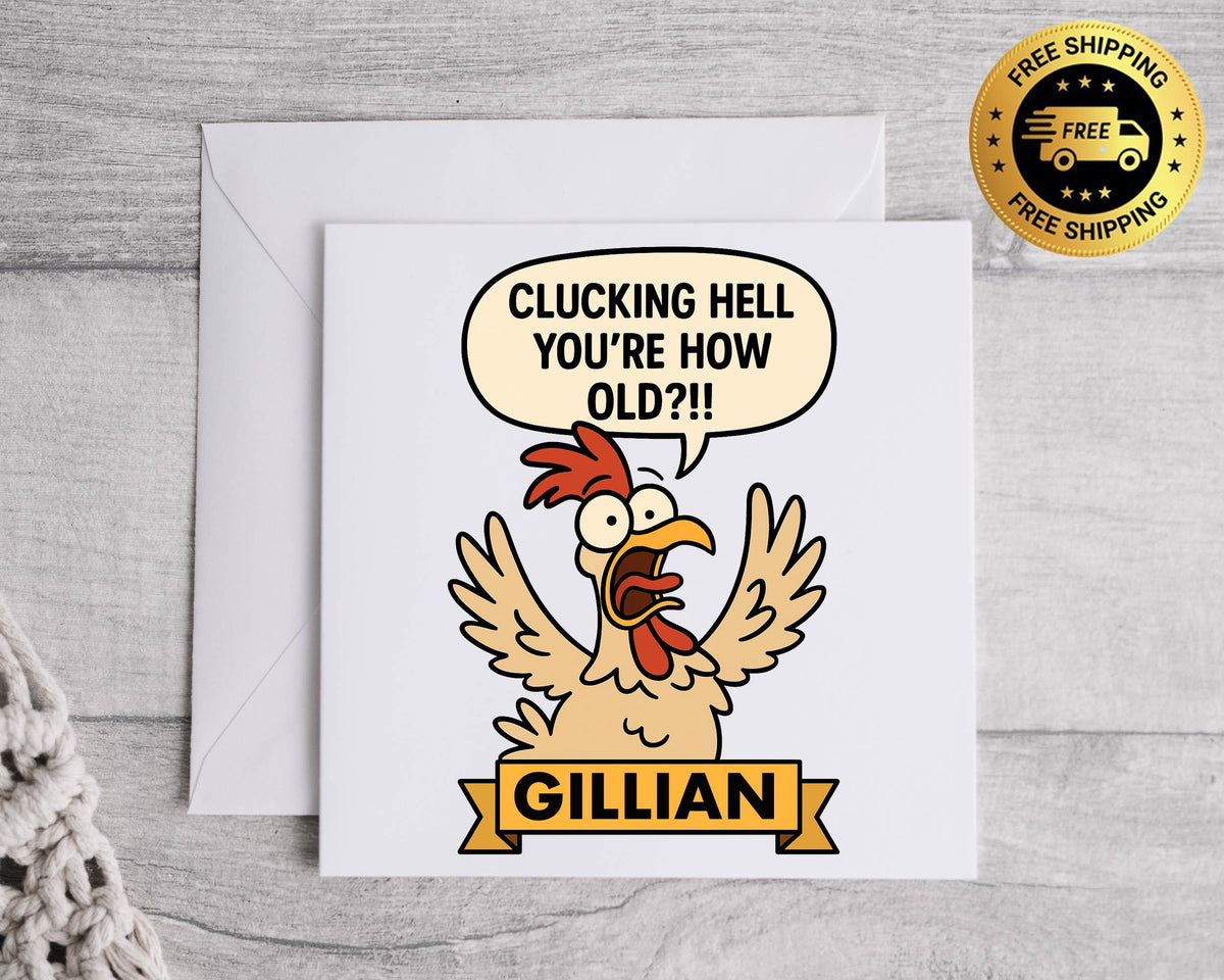 Personalised Funny Birthday Card: Clucking Hell Design - Fast UK Post