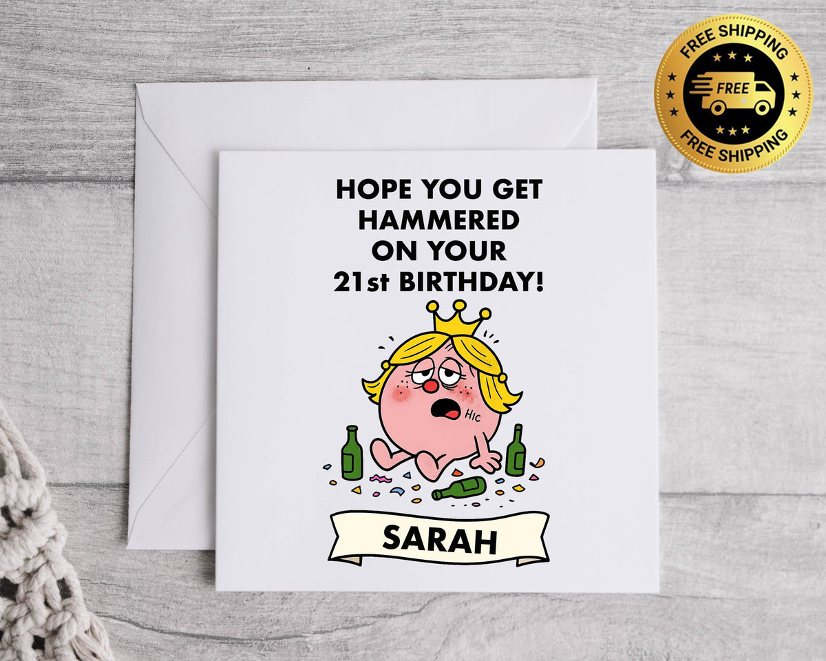 Funny 21st Birthday Card, "Hope You Get Hammered", Personalised Card