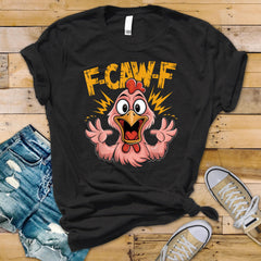 F-Caw-F T-Shirt - Funny Rooster Chicken Unisex Graphic Tee: Tracked UK Shipping
