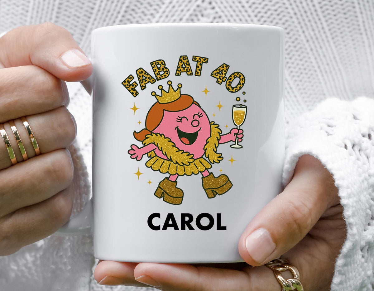 Personalised 40th Birthday Mug: Fab at Forty - fast tracked shipping