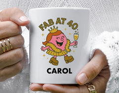 Personalised 40th Birthday Mug: Fab at Forty - fast tracked shipping