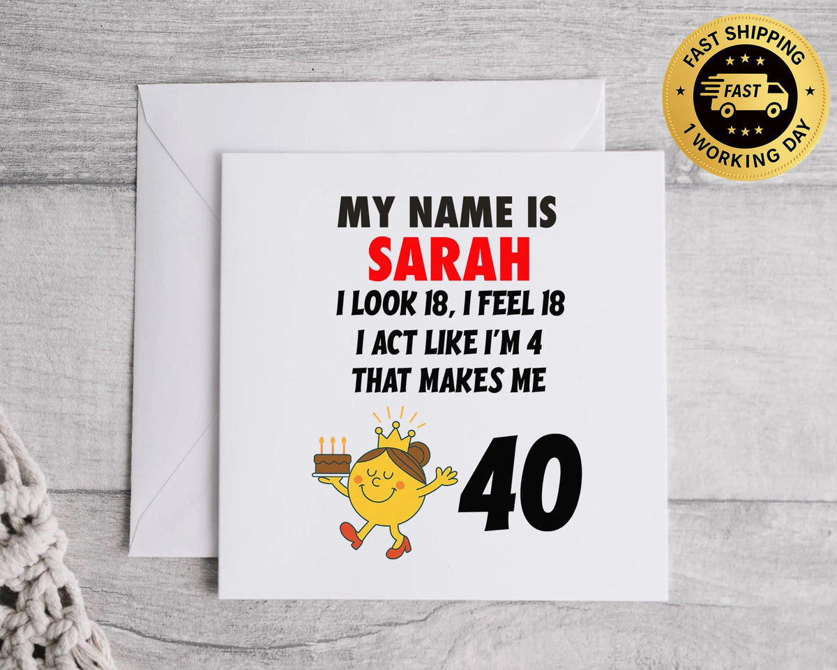Personalized 40th Birthday Card, 'Look 18' Design