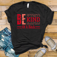 Be Kind Shirt: Retro Funny Design - Tracked UK Shipping