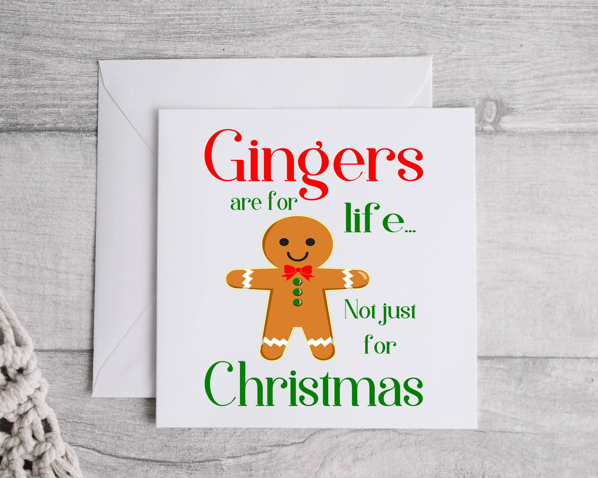 Funny Christmas Card - Gingers are for Life Design  - Fast UK Post