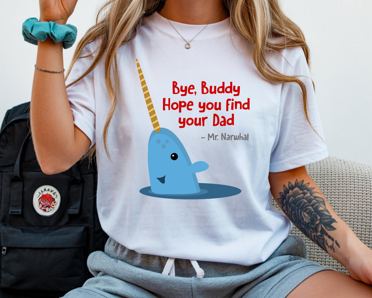 Funny Christmas Shirt - Bye Buddy, Hope You Find Your Dad Design
