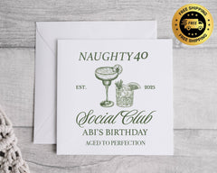 Personalised 40th Birthday Card: Naughty 40 Social Club Design