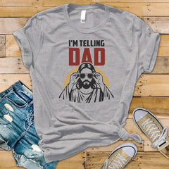Funny Shirt - Jesus i'm telling Dad Design ! Tracked UK Shipping