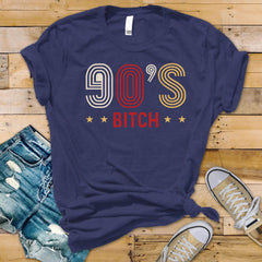 90s Bitch Shirt: Retro Funny Design - Tracked UK Shipping
