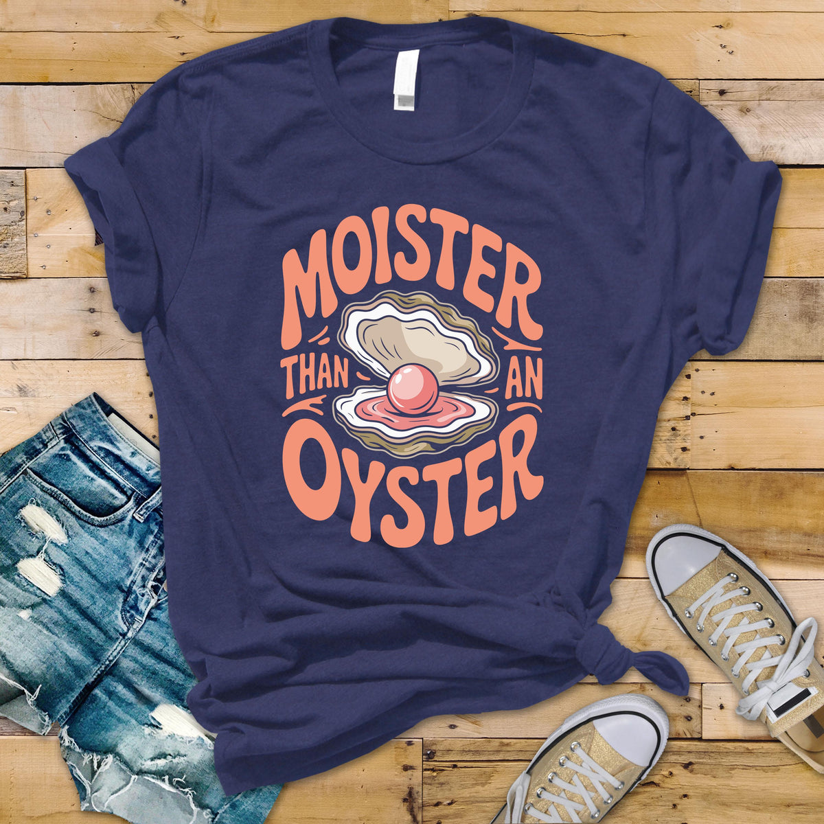 Moister Than An Oyster T-Shirt: Funny Graphic Tee, Retro Humor