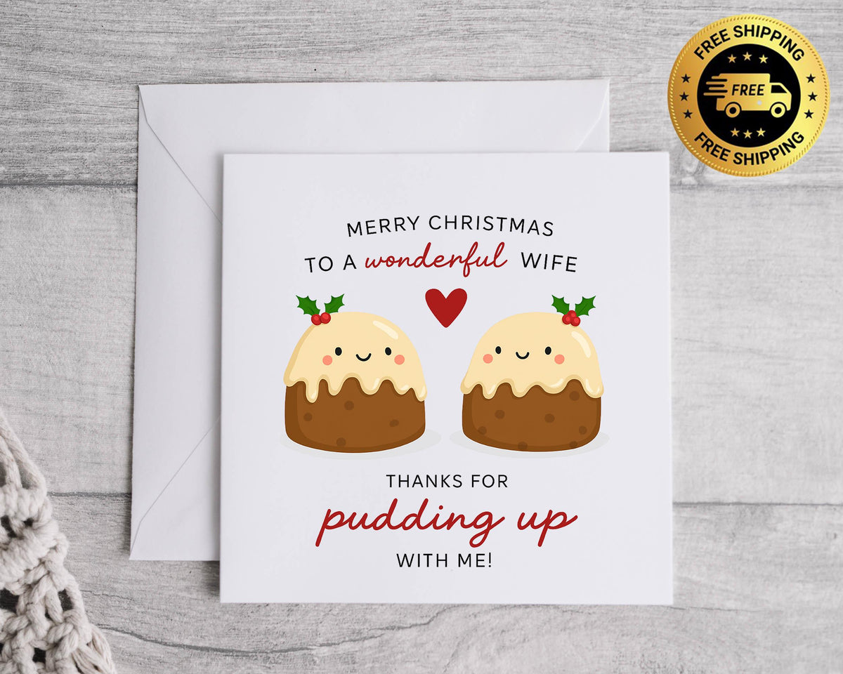 Funny Wife Christmas Card - Thanks for Pudding Design  - Personalised Card  Fast UK Post!