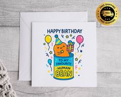 Funny Birthday Card - Human Bean Design  - Personalised Card  Fast UK Post!