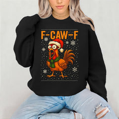 Rude Christmas Sweater - FCawF - Funny Chicken Unisex Sweatshirt