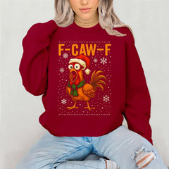 Funny Christmas Jumper - F-Caw-F Funny Chicken Sweatshirt
