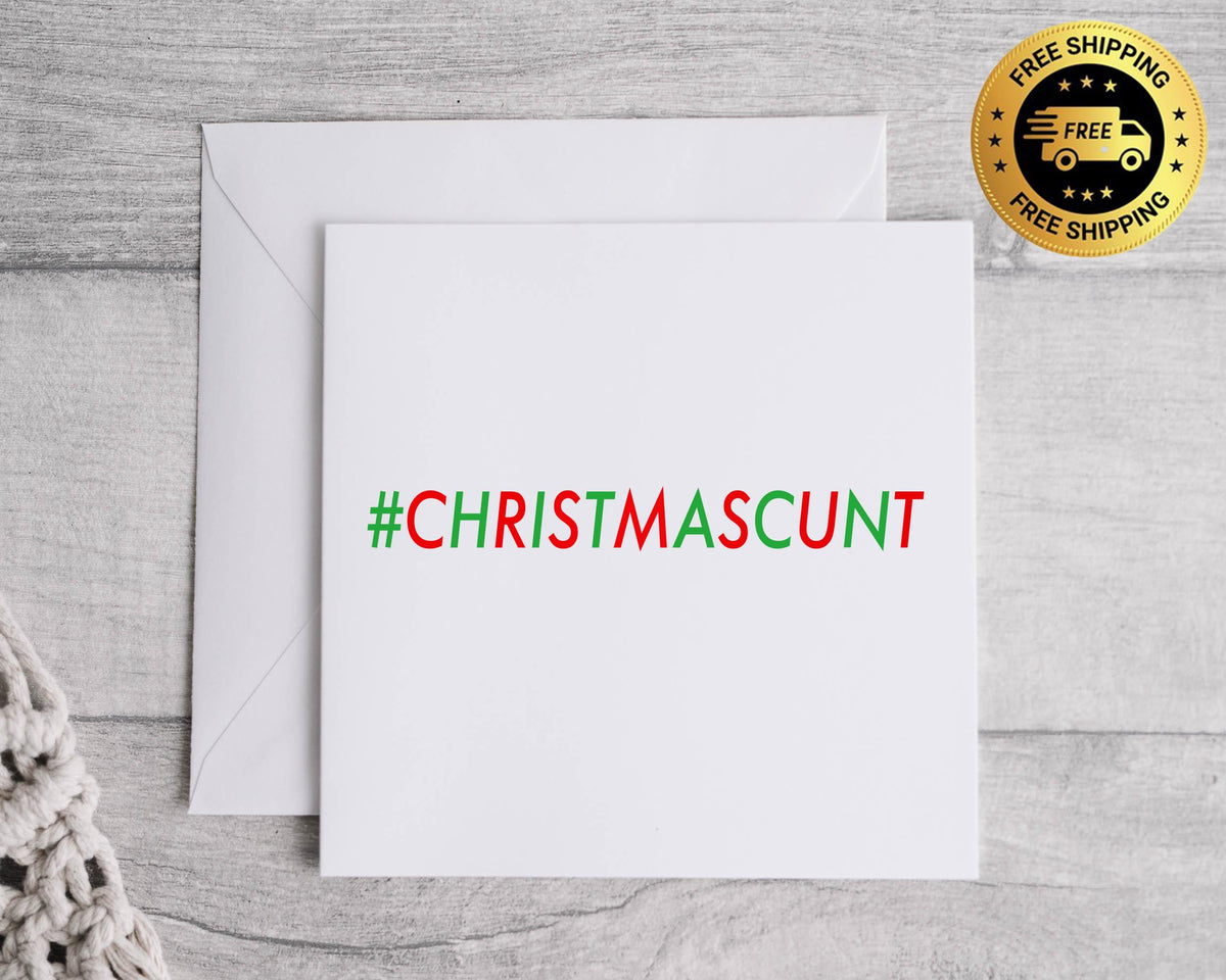 Rude Christmas Card - Christmas - C Design  - Fast UK Post