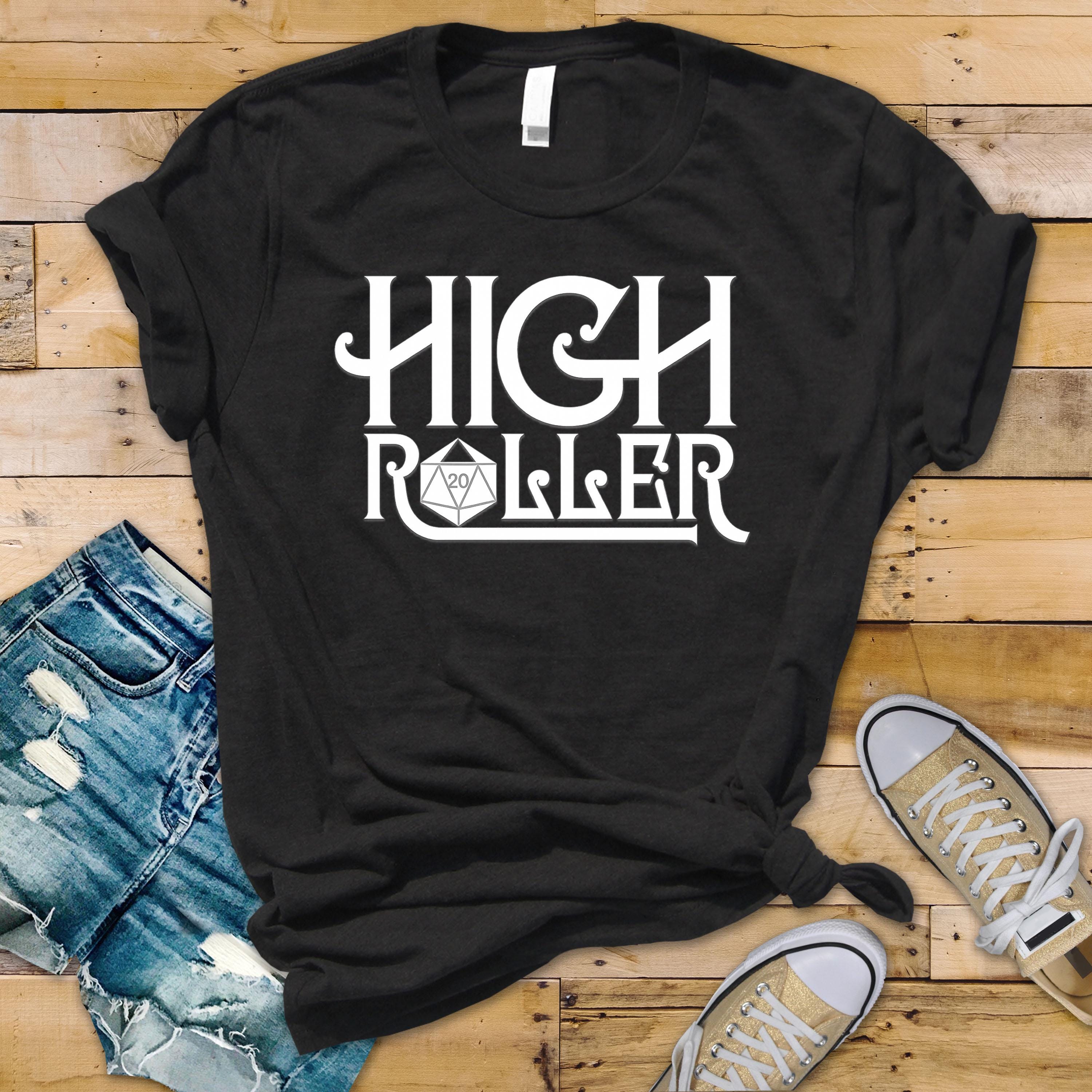 D&D T-Shirt: High Roller Design - Fast and Fast Tracked UK postage
