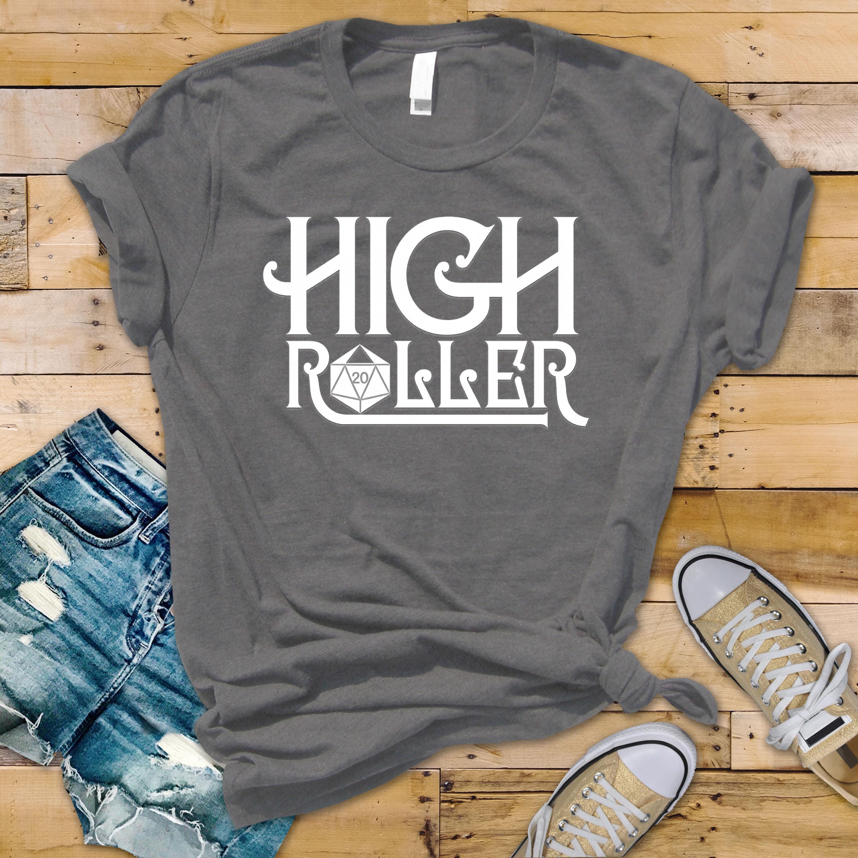 D&D T-Shirt: High Roller Design - Fast and Fast Tracked UK postage