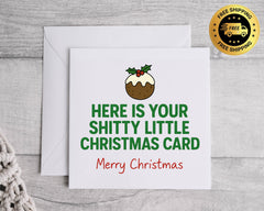 Funny Rude Christmas Card -  Shitty Little Design - Adult Humour