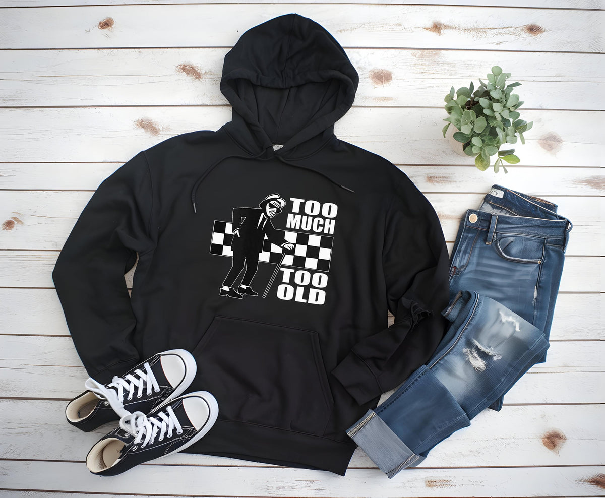 Ska Hoodie - Too Much Too Old Graphic Heavyweight Gildan