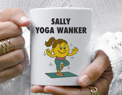 Yoga Wanker Mug: Female Fun Gift, Personalised Name, Fast UK Tracked Shipping