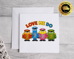 Funny Anniversary Card - Love Me Do Design