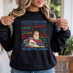 Delightful Derek Sweatshirt: Visualisation TV Parody Design, Gildan Heavyweight