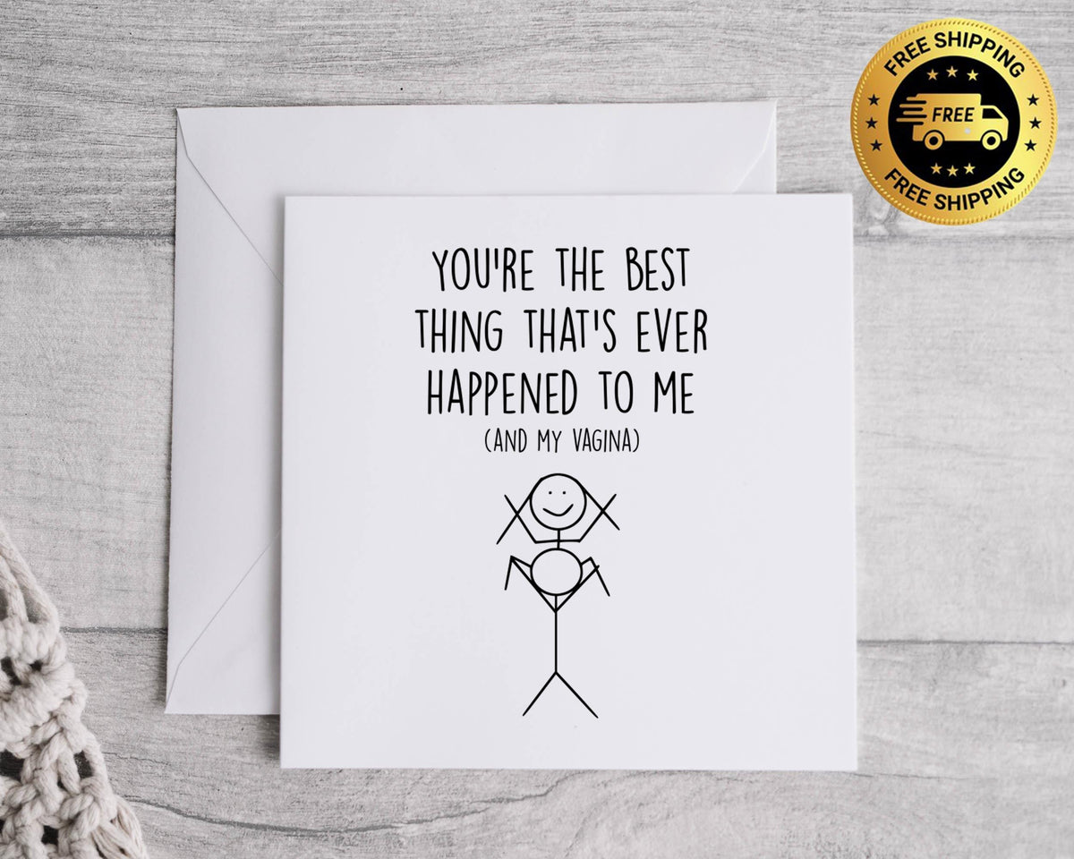 Rude Anniversary Card - Thing That Happened To Me