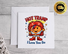 Funny Anniversary Card - Hot Tramp Design