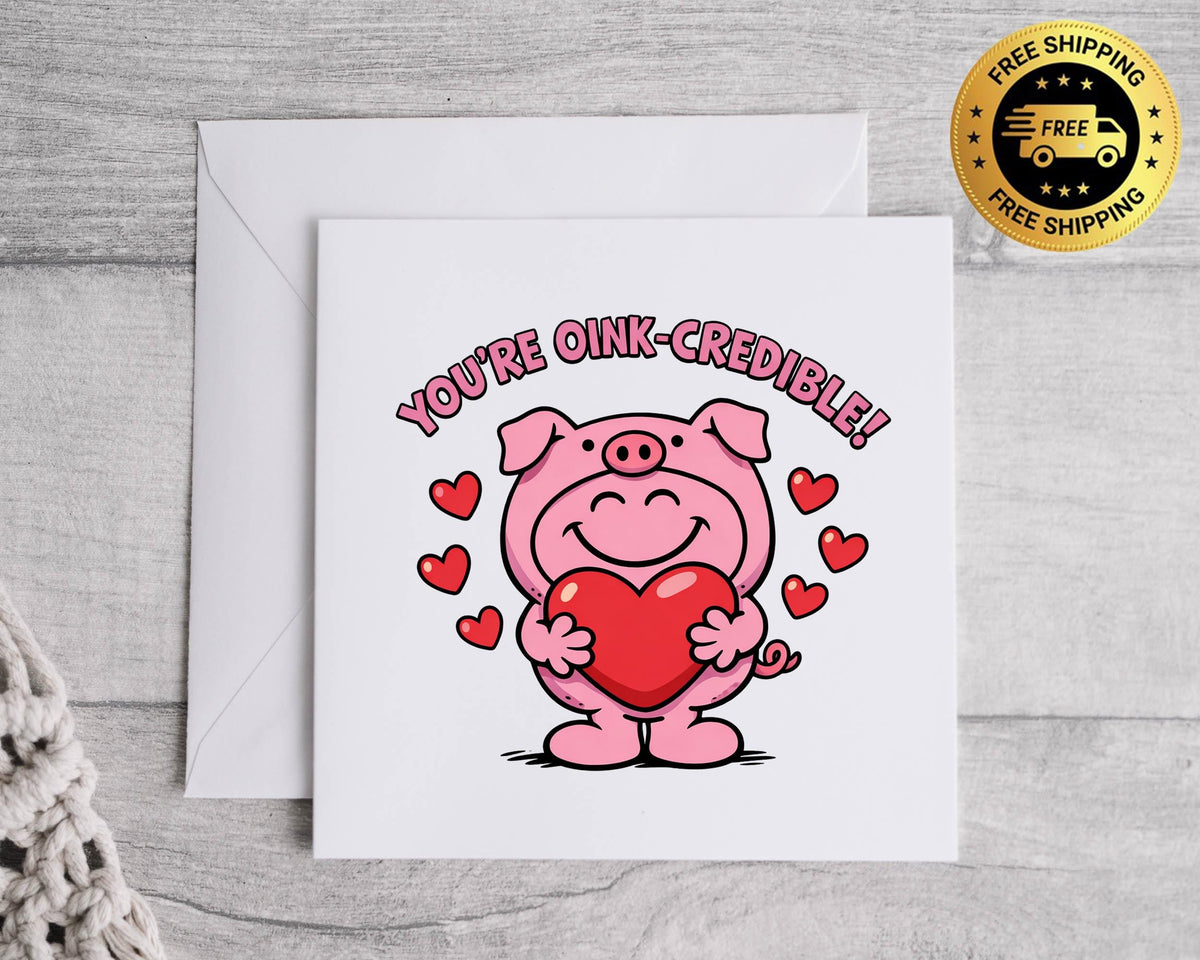 Funny Anniversary Card - Your Oink-Credible Design