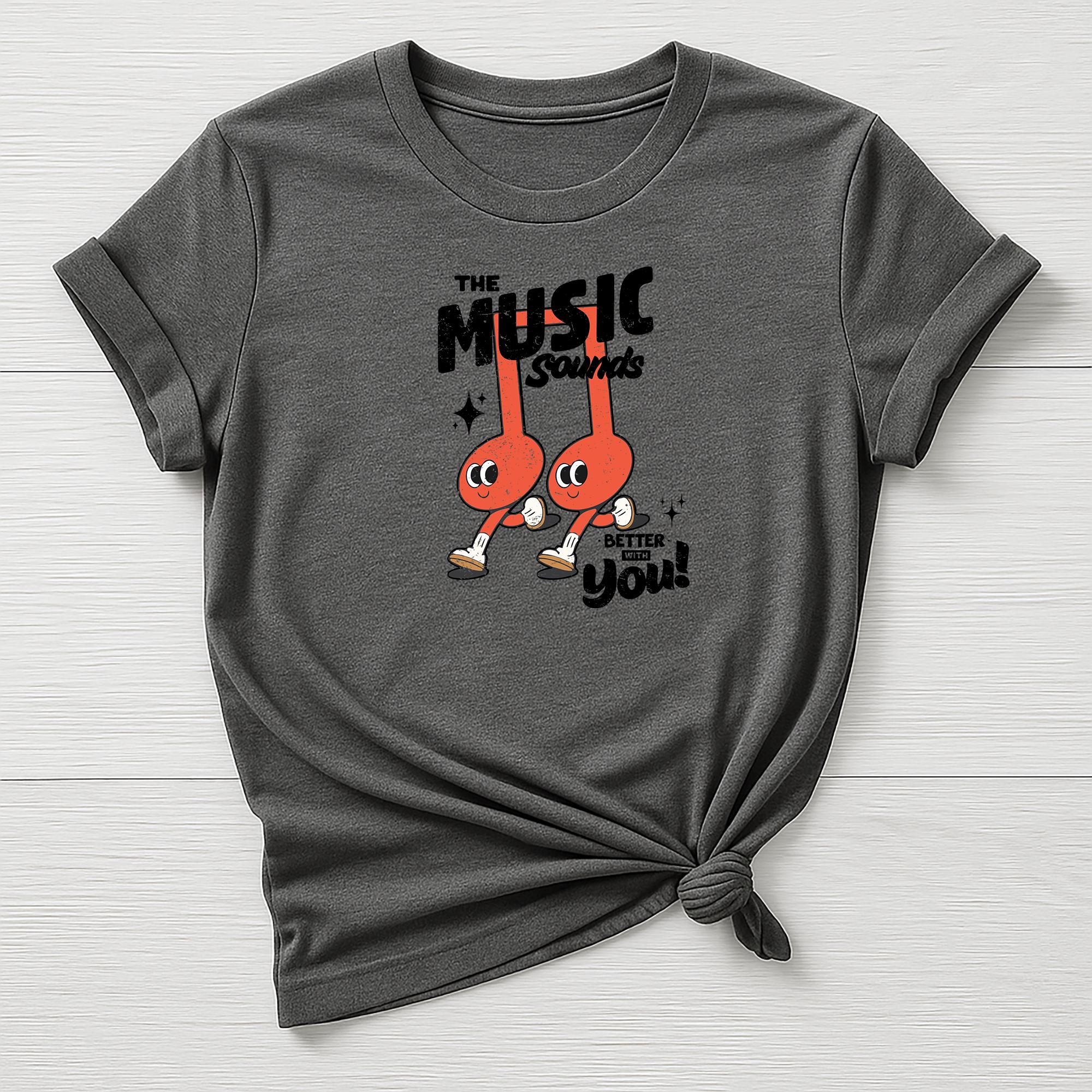 Music T-Shirt : The Music Sounds Better With You Design, Gildan Softstyle