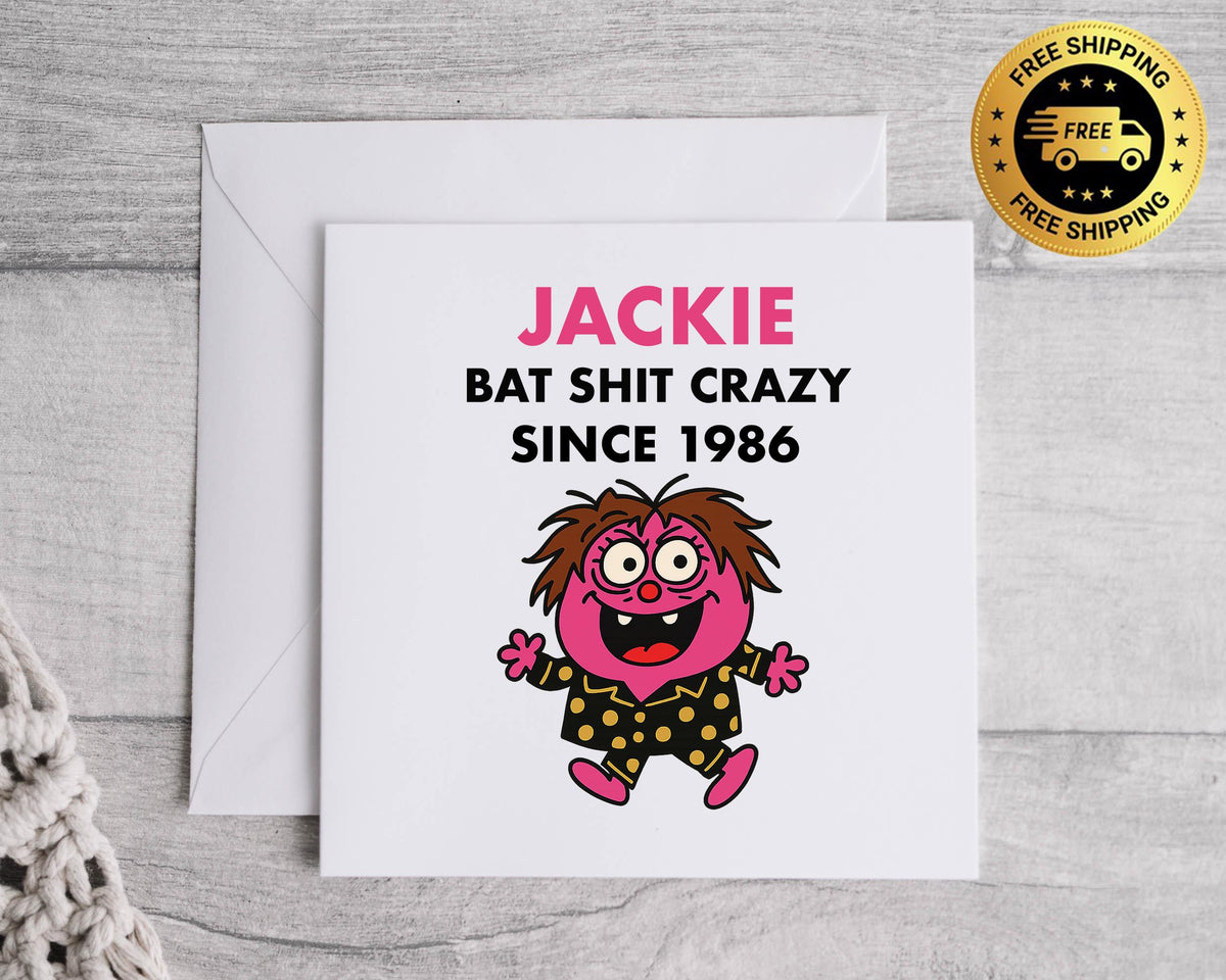Customisable 40th Birthday Card for Women – Bat Shit Crazy Design with Custom Name