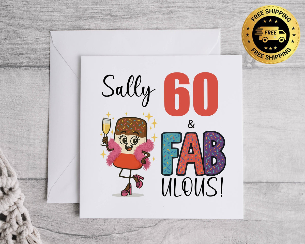 Personalised 60th Birthday Card: 60 & Fab Lolly -Fast UK Shipping