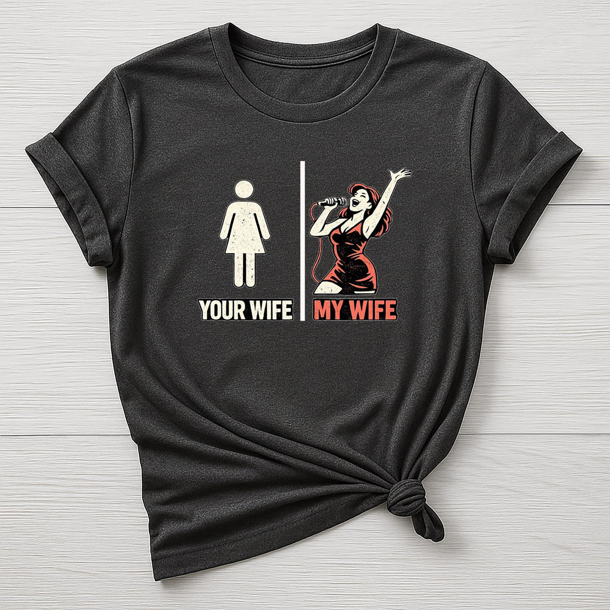 Rock Music T-Shirt : My Wife, Your Wife Design, Gildan Softstyle