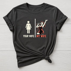 Rock Music T-Shirt : My Wife, Your Wife Design, Gildan Softstyle