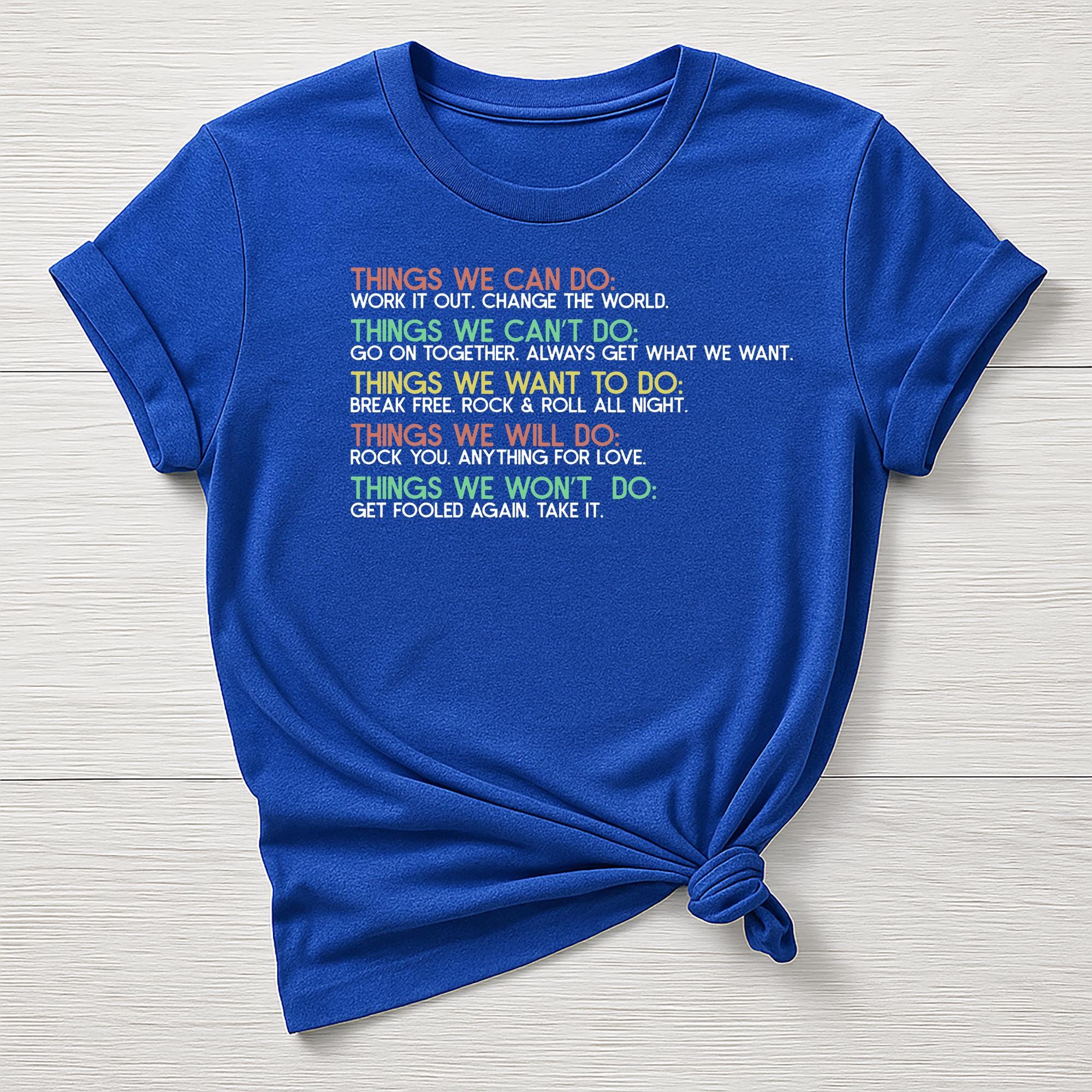 Music T-Shirt : Things We Can Do Design, Gildan Softstyle