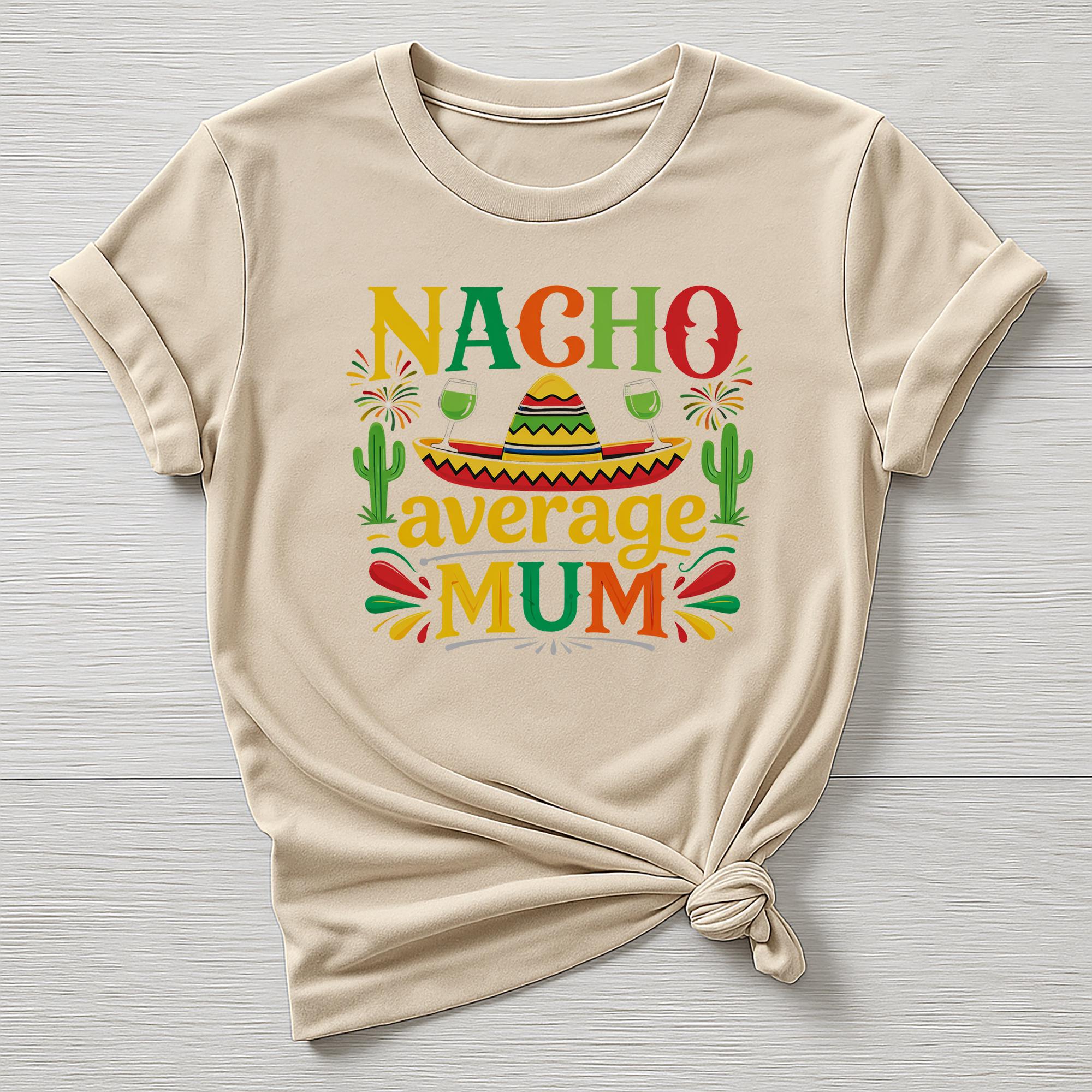 Mothers Day T-Shirt : Nacho Average Design, Gildan Softstyle