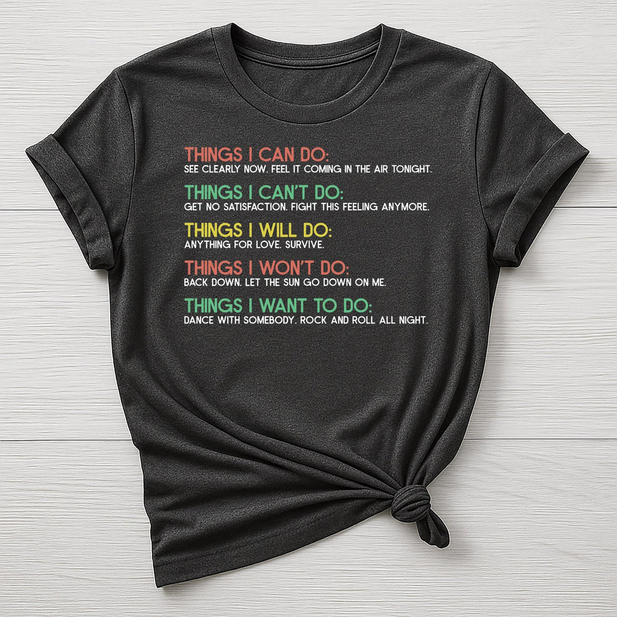 Music T-Shirt : Things I Can Do Design, Gildan Softstyle