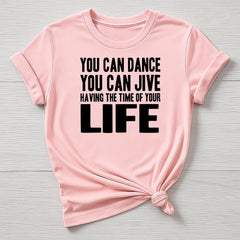 You Can Dance T-Shirt: Retro Music Graphic Tee