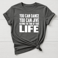 You Can Dance T-Shirt: Retro Music Graphic Tee