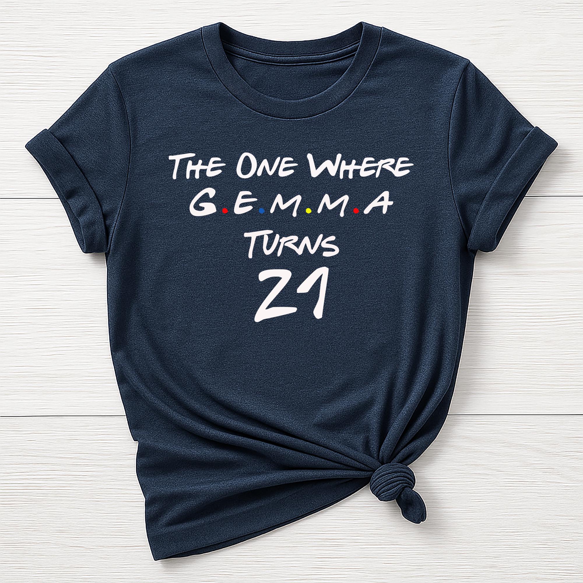 Custom Birthday T-Shirt - The One Where 'Name' Turns Any Age , Gildan Softstyle