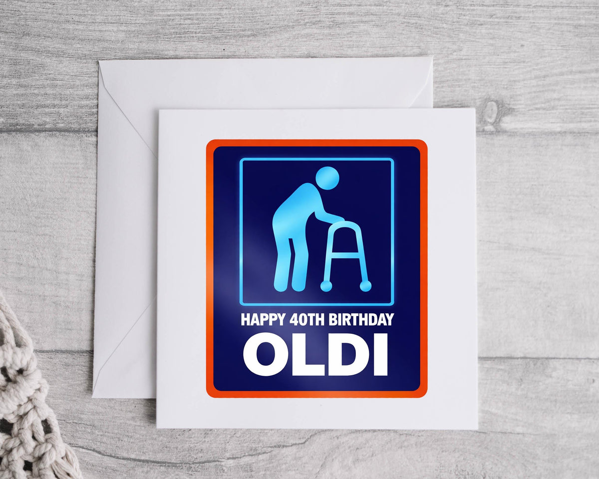 Personalised 40th Birthday Card: Aldi Oldi Design - Fast UK Shipping