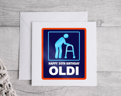 Personalised 50th Birthday Card: Aldi Oldi Design - Fast UK Shipping
