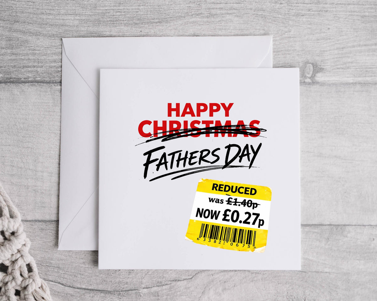 Personalised Fathers Day Card, Supermarket Reduced Sticker Design - Funny Custom Card  Fast UK Post!